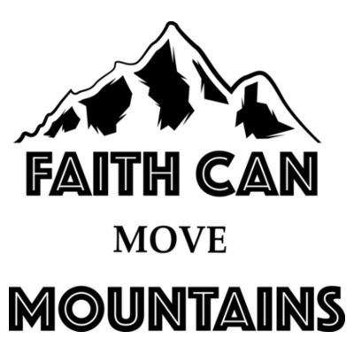 Faith can move mountains - Pillowcase  Design