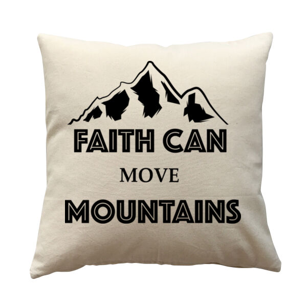 Faith can move mountains - Cushion cover Thumbnail